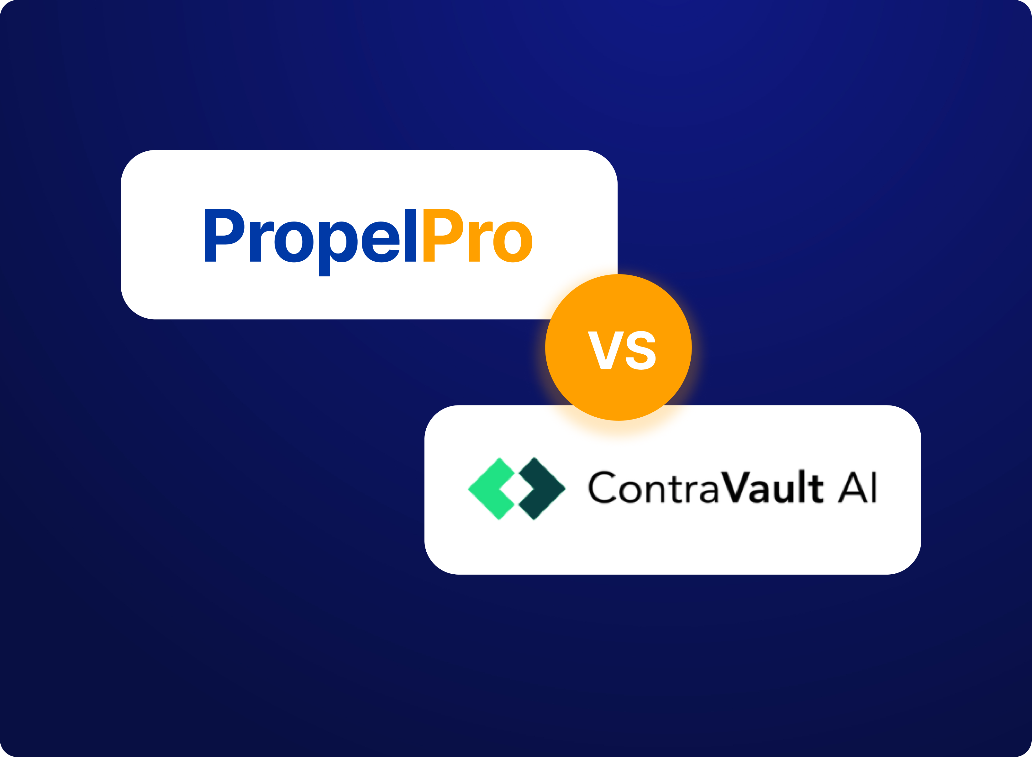 PropelPro vs ContraVault AI comparison
