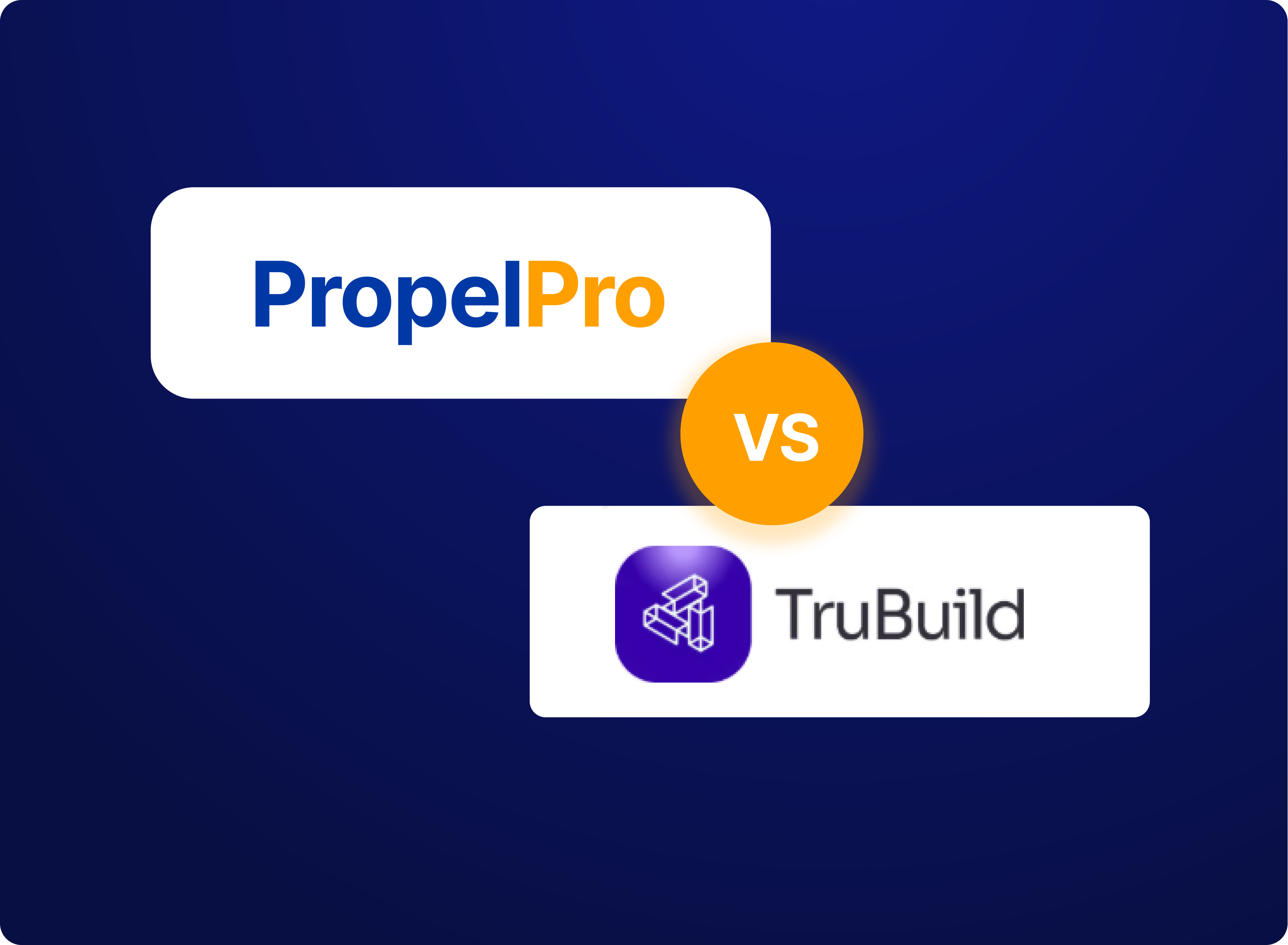 PropelPro vs TruBuild comparison